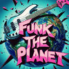 undefined Funk the Planet