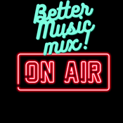 Radio Better Music Mix Radio