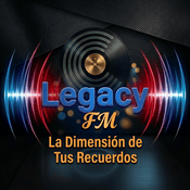 Radio LEGACY FM - "LA DIMENSIÓN DE TUS RECUERDOS"