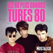 Radio NOSTALGIE LES 80 PLUS GRANDS TUBES 80