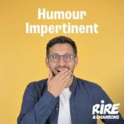 Radio RIRE ET CHANSONS HUMOUR IMPERTINENT