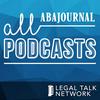 undefined ABA Journal Podcasts - Legal Talk Network