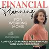 undefined FINANCIAL PLANNING for Working Moms II Save Money, Budgeting, Debt, Financial Stability, Savings, Personal Finance