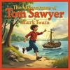 undefined The Adventures of Tom Sawyer  (Full Audiobook) by Mark Twain