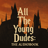 undefined All The Young Dudes
