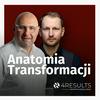 undefined Anatomia Transformacji