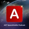 undefined AST SpaceMobile Podcast