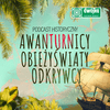 undefined Awanturnicy, obieżyświaty, odkrywcy