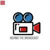 undefined Behind the Broadcast
