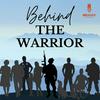 undefined Behind the Warrior