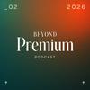 undefined Beyond Premium