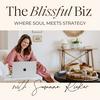 undefined The Blissful Biz Podcast