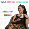 undefined Bold Women In Business Podcast by honeybebold