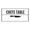 undefined Chefs Table