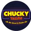undefined Chucky Talks
