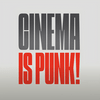 undefined Cinema is punk!