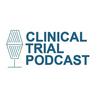 undefined Clinical Trial Podcast | Conversations with Clinical Research Experts