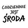undefined CODZIENNIE JEST ŚRODA