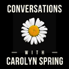 undefined Conversations with Carolyn Spring