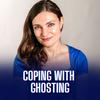 undefined Coping With Ghosting