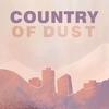 undefined Country of Dust