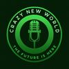 undefined Crazy New World