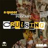 undefined Cruising | Queer History and Culture
