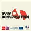 undefined Cuba In Conversation