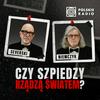 undefined Czy szpiedzy rządzą światem? Podcast Severskiego i Niemczyka