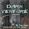 undefined Dark Venture - Old Time Radio