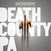 undefined Death County, PA