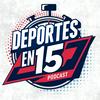 undefined Deportes en 15 Podcast | Resultados Diarios y Noticias Deportivas