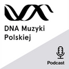 undefined DNA Muzyki Polskiej
