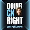 undefined Doing Customer Experience Right‬ with Stacy Sherman