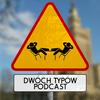 undefined Dwóch Typów Podcast