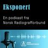 undefined Eksponert – en podkast fra Norsk Radiografforbund