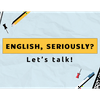 undefined English, Seriously? Let's Talk: A Grammar and Style Guide