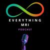 undefined The Everything MRI Podcast