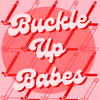 undefined Buckle Up Babes