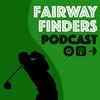 undefined Fairway Finders Podcast