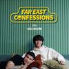 undefined Far East Confessions