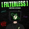 undefined [FILTERLESS]