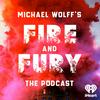 undefined Fire and Fury – The Podcast