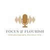 undefined Focus and Flourish