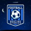 undefined Football Bedtime Stories