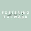 undefined Fostering Forward