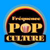 undefined Fréquence Pop Culture