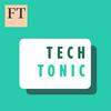 undefined FT Tech Tonic