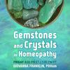 undefined Gemstones and Crystals in Homeopathy