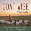 undefined Goat Wise | Meat Goats, Feeding Goats, Goat Fencing, Livestock Management